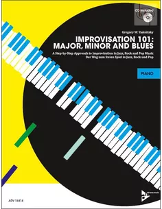 Improvisation 101 Major, Minor and Blues
