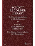 Schott Recorder Library - The finest Sonatas & Suites for 2 treble recorders