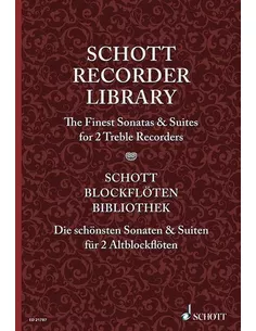 Schott Recorder Library - The finest Sonatas & Suites for 2 treble recorders
