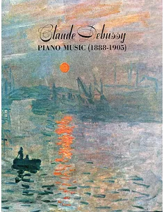Piano Music 1888-1905 Claude Debussy