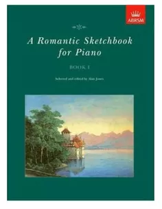 A Romantic Sketchbook for Piano, Book I - Alan Jones