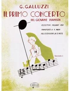 Primo Concerto Del Giovane Pianista Vol. 1 G. Galluzzi