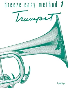 Breeze Easy Method for Trumpet (Cornet) Book 1