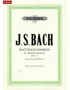 Edition Peters Mattheus Passion BWV244 Soli, Choir, Orkest EP4503