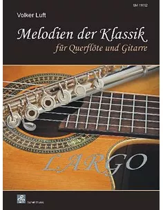 Volker Luft Melodien der Klassik Largo dwarsfluit en gitaar