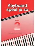 Keyboard Speel Je Zo 2 Boek met CD, Smit-Schrama
