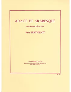 Adage and Arabesque René Berthelot (Alto Saxophone and Piano)