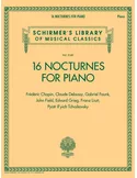 G. Schirmer 16 Nocturnes For Piano
