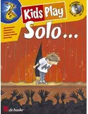 Kids Play Solo... Dinie Goedhart Paula Smit