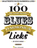 100 Authentic Blues Harmonica Licks Harmonica