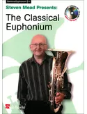 Steven Mead The Classical Euphonium