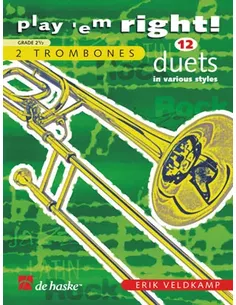 Erik Veldkamp Play 'em Right! - 12 Duets in various styles Trombone BC