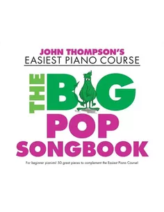 The BIG POP Songbook piano John Thompson