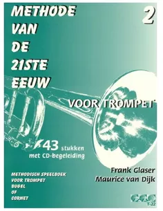 Methode Van De 21ste Eeuw voor trompet deel 2 F. Glaser