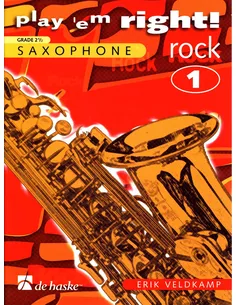 Erik Veldkamp Play 'em Right! - Rock 1 Saxophone