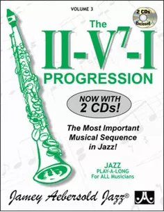 Volume 3 - The II/V7/I Progression Jamey Aebersold
