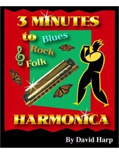 3 Minutes To Blues! Rock! And Folk! Harmonica Harp