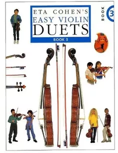 Eta Cohen's Easy Violin Duets Book 3 Eta Cohen