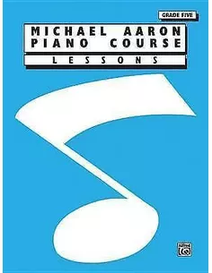 Michael Aaron Michael Aaron Piano Course: Lessons Grade 5 piano