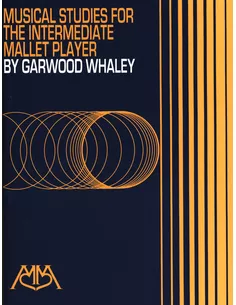 Musical Studies for the intermediate Mallet Player