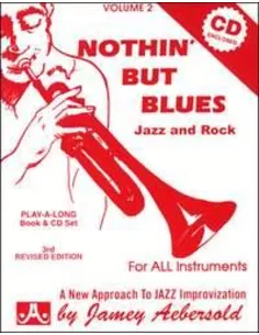 Nothin' But Blues - Volume 2 Jamey Aebersold