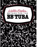 Walter Beeler Method for the BB-Flat Tuba, Book I