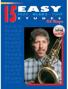 15 Easy Jazz Blues Funk Etudes Bob Mintzer (Bb sax)