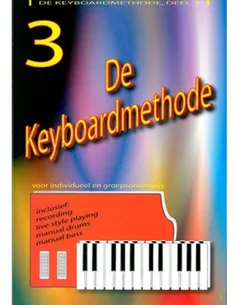 De keyboardmethode deel 3 Kessels / Hoevenaars