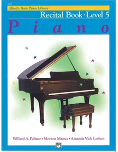 Alfreds Basic Piano L. Recital 5 W.A. Palmer M. Manus