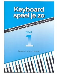 Keyboard Speel Je Zo 1, Boek met CD, Smit-Schrama