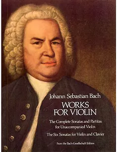 Works For Violin van J.S. Bach