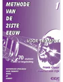 Methode Van De 21ste Eeuw voor trompet deel 1 F. Glaser