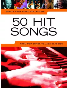 50 Hit Songs Really Easy Piano Collection